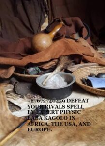 27672740459 DEFEAT YOUR RIVALS SPELL BY EXPERT PHYSIC BABA KAGOLO IN AFRICA THE USA AND EUROPE +27672740459 DEFEAT YOUR RIVALS SPELL BY EXPERT PHYSIC BABA KAGOLO IN AFRICA, THE USA, AND EUROPE.