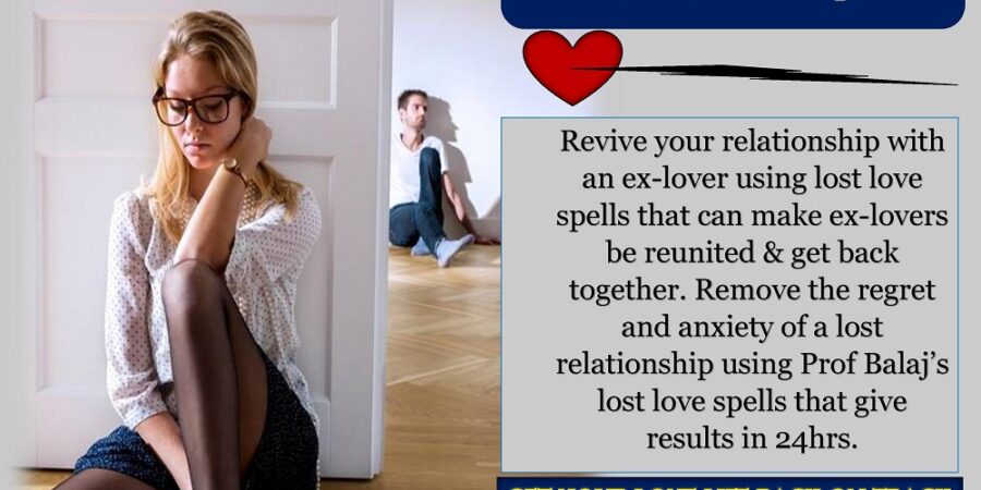 Casting Lost Love Spells Extremely Powerful Lost Love Spells That Work Urgently to Bring Back Lost Lover 24 hours (WhatsApp: +27836633417)